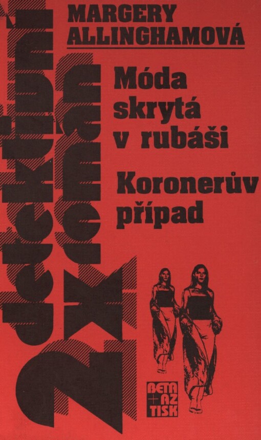 Móda skrytá v rubáši: Koronerův případ