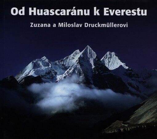 Od Huascaránu k Everestu