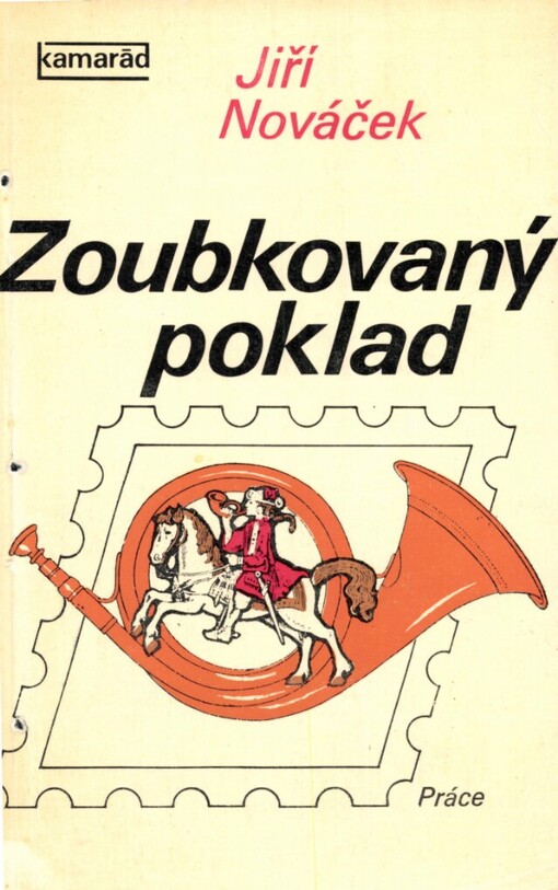 Zoubkovaný poklad :historie poštovních známek