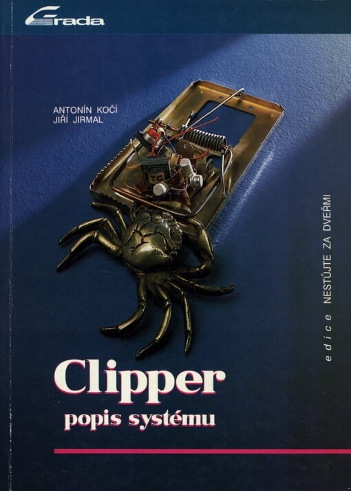 Clipper: Popis systému