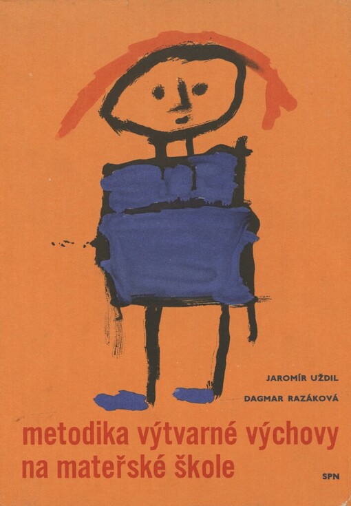 Metodika výtvarné výchovy na mateřské škole :Učební text pro 3. roč. pedagog. škol pro vzdělání učitelek mateřských škol