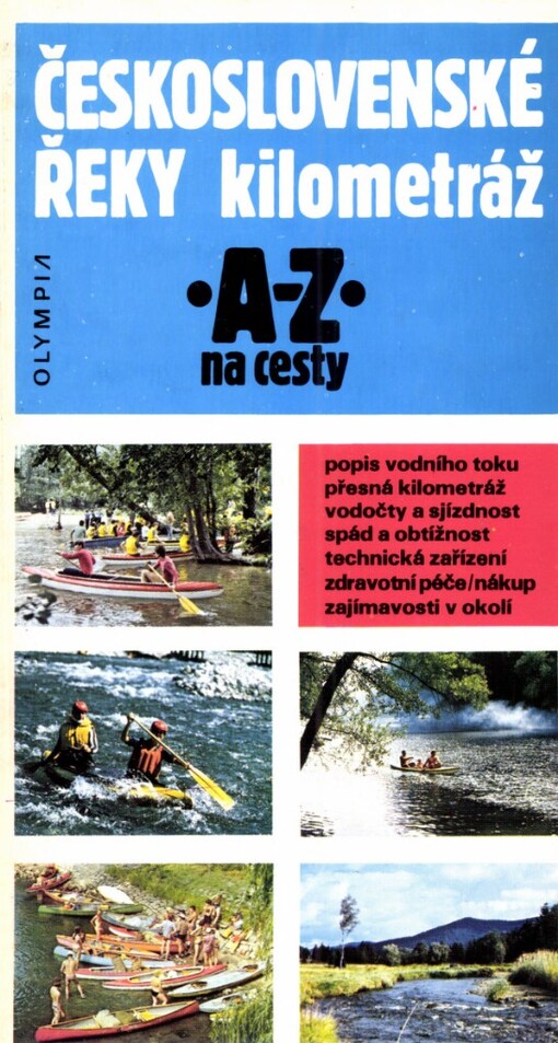Československé řeky :kilometráž, 3., dopln. a aktualizované vyd.