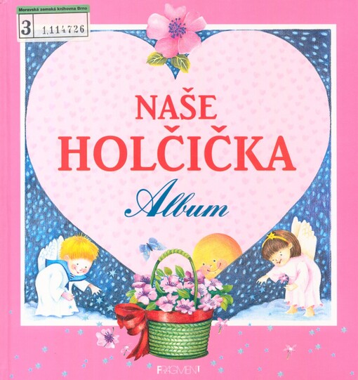 Naše holčička: album ; [z polského originálu přeložil Jan Linka]