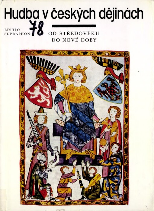 Hudba v českých dějinách :od středověku do nové doby