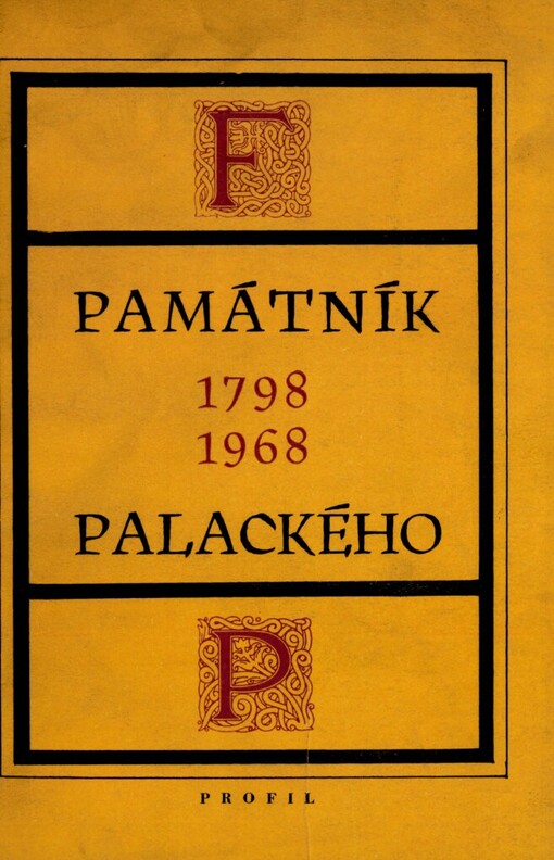 Památník Palackého :1798-1968