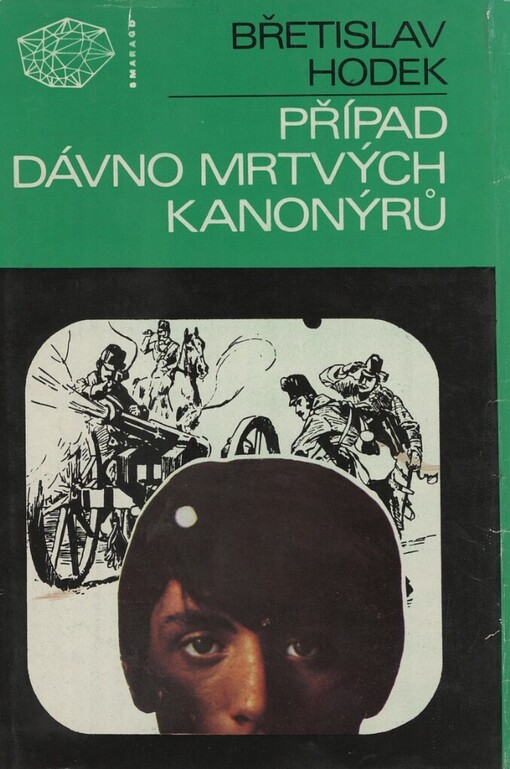 Případ dávno mrtvých kanonýrů :detektivní román