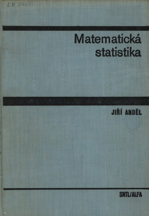 Matematická statistika: Vysokošk. učebnice