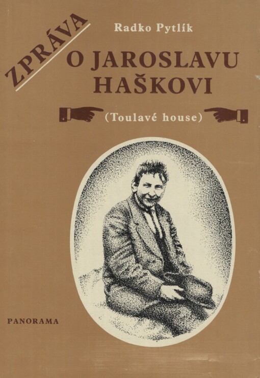 Zpráva o Jaroslavu Haškovi :(toulavé house)