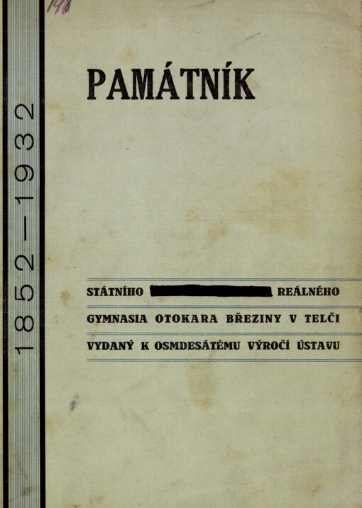 Památník státního československého reálného gymnasia Otokara Březiny v Telči vydaný k 80. výročí ústavu
