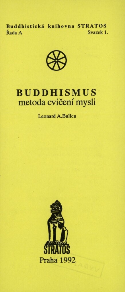 Buddhismus: metoda cvičení mysli