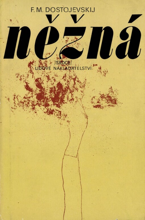 Něžná :[čtyři drobné prózy]