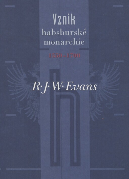 Vznik habsburské monarchie 1550-1700