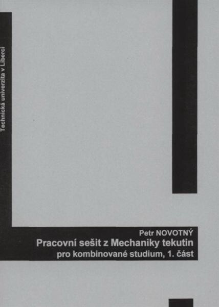 Pracovní sešit z Mechaniky tekutin pro kombinované studium