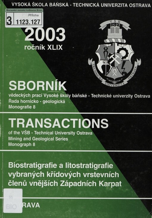 Biostratigrafie a litostratigrafie vybraných křídových vrstevních členů vnějších Západních Karpat