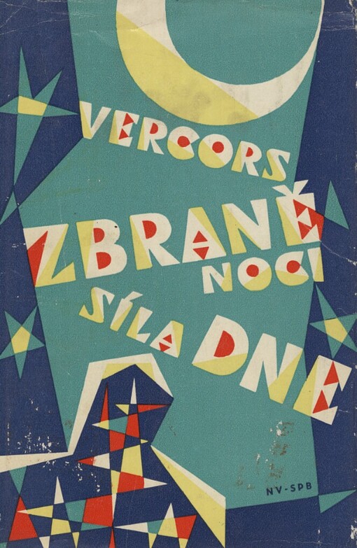 Zbraně noci ;Síla dne ; Klementina