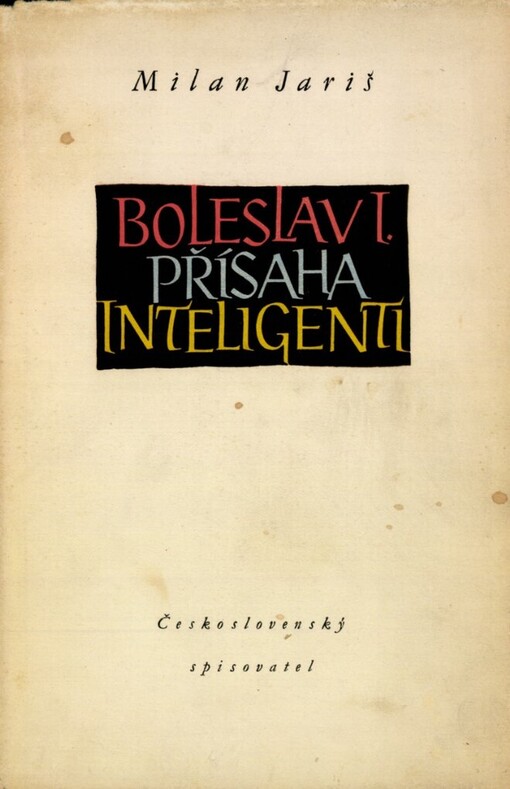 Boleslav I. ;Přísaha ; Inteligenti