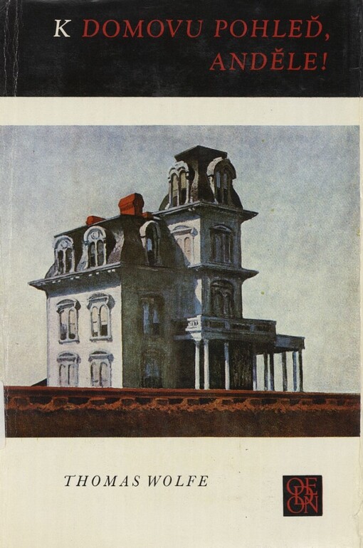 K domovu pohleď, anděle! :příběh zasutého života