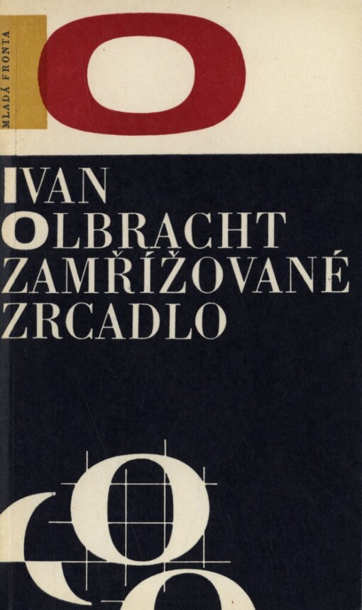 Zamřížované zrcadlo.[5. sv.] ze souboru Zlatá pečeť