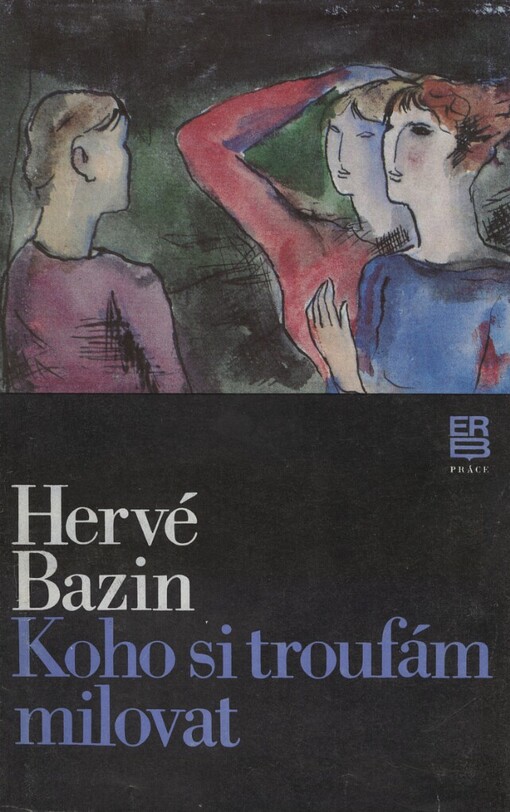 Koho si troufám milovat