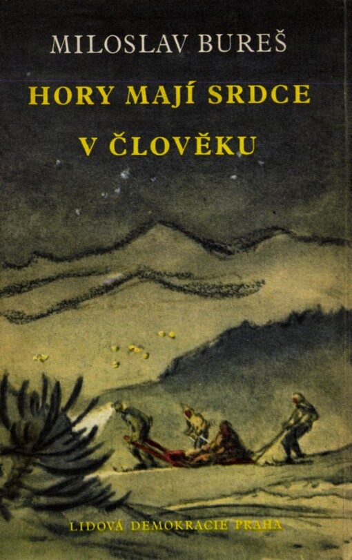 Hory mají srdce v člověku