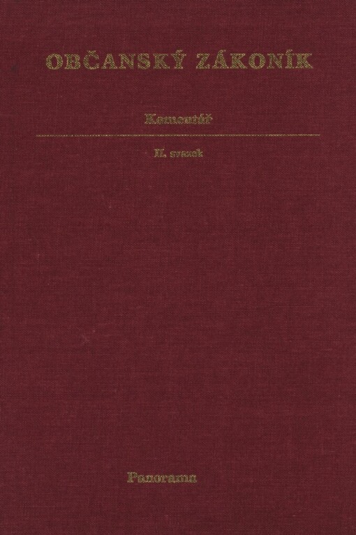 Občanský zákoník :komentář.Díl 2,§ 222 až 510