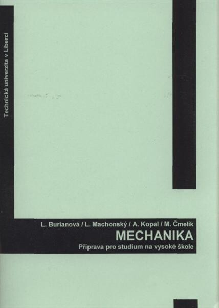 Mechanika : příprava pro studium na vysoké škole