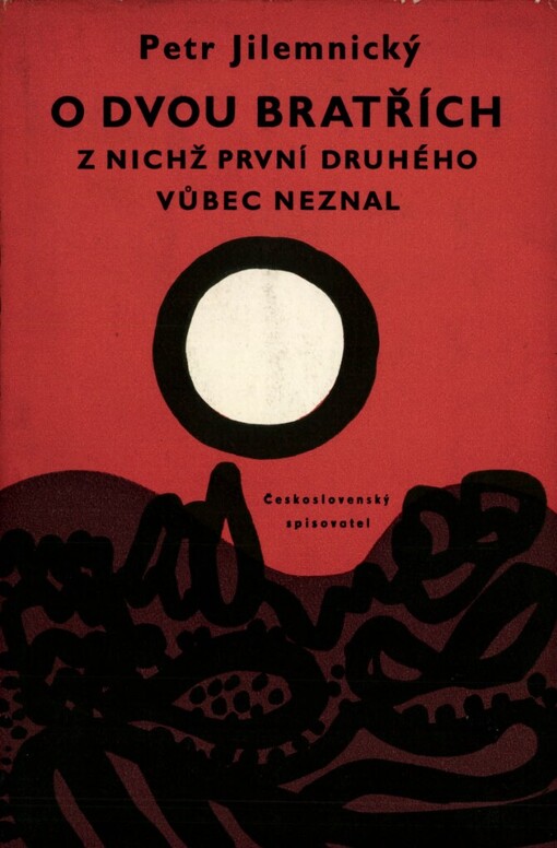 O dvou bratřích z nichž první druhého vůbec neznal