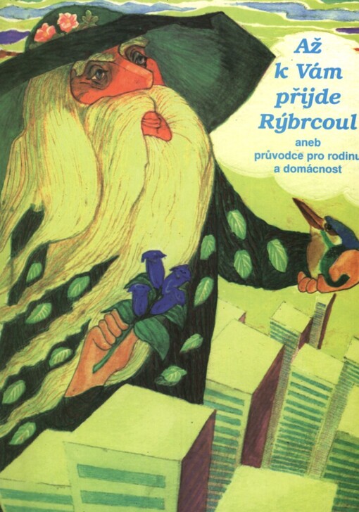 Až k vám přijde Rýbrcoul aneb průvodce pro rodinu a domácnost