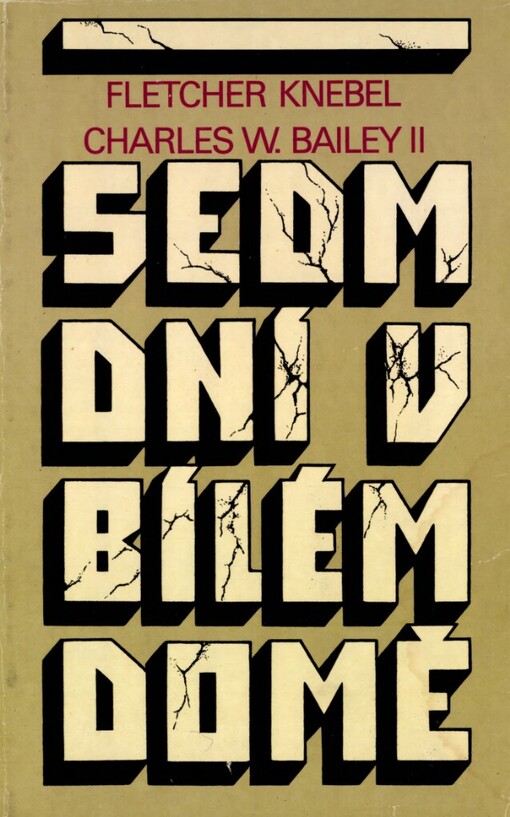 Sedm dní v Bílém domě