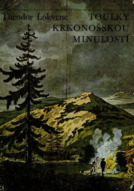 Toulky krkonošskou minulostí