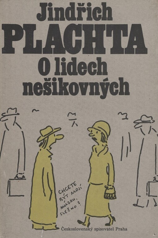 O lidech nešikovných