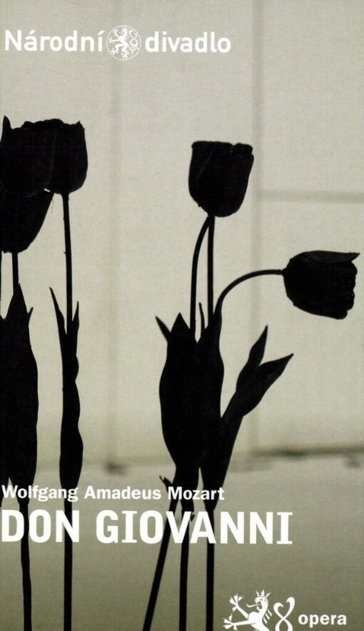Wolfgang Amadeus Mozart, Don Giovanni :[premiéry 9. a 10. června 2012 ve Stavovském divadle