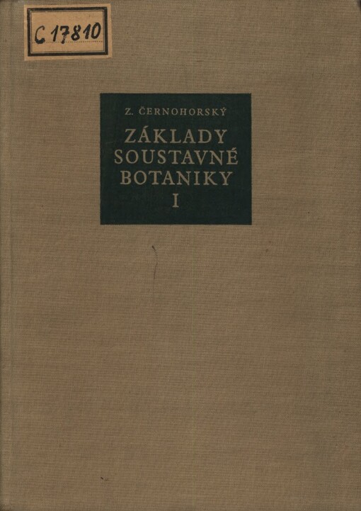 Základy soustavné botaniky: celost. vysokošk. učebnice pro vys. školy pedagog