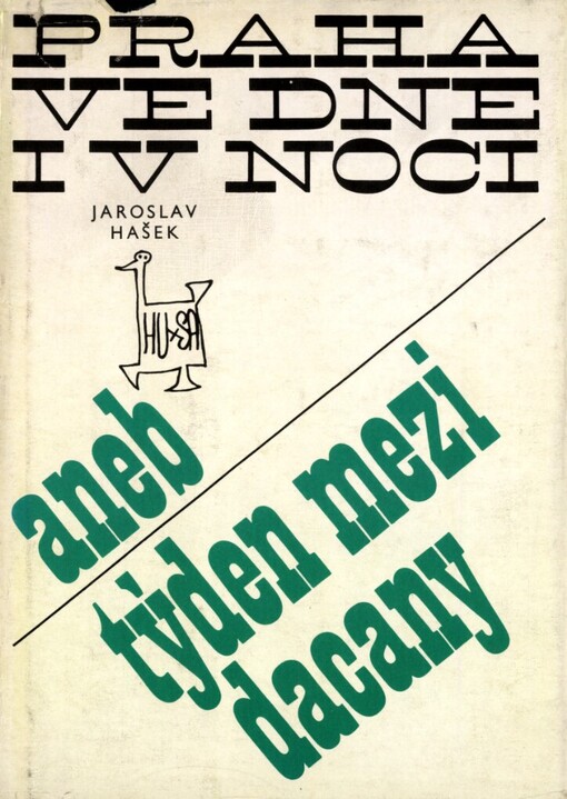 Praha ve dne i v noci, aneb, Týden mezi Dacany