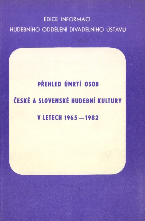 Přehled úmrtí osob české a slovenské hudební kultury v letech 1965-1982