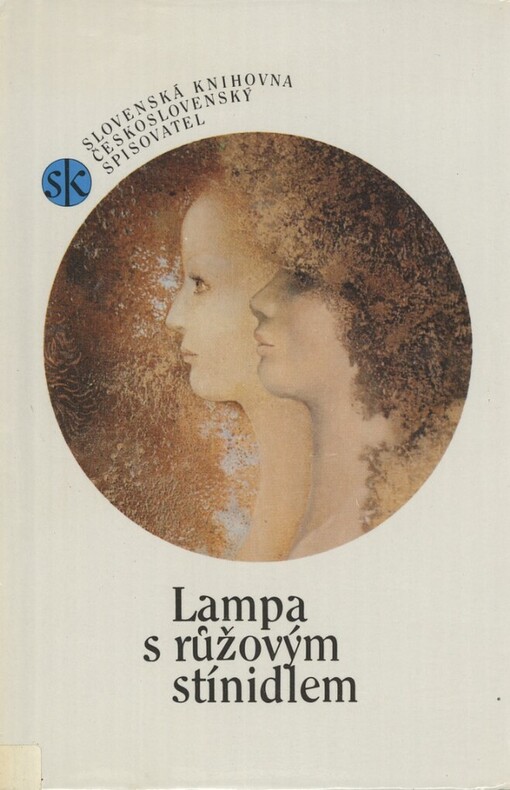 Lampa s růžovým stínidlem: (výbor ze současné slovenské milostné povídky)
