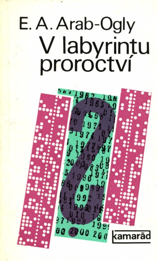 V labyrintu proroctví :Sociální prognostika a ideologický boj