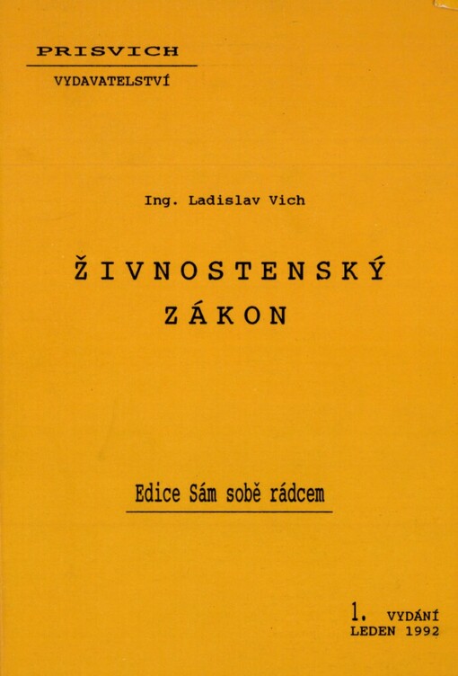 Živnostenský zákon: Komentář : Zákon č. 455/1991 Sb., o živnostenském podnikání
