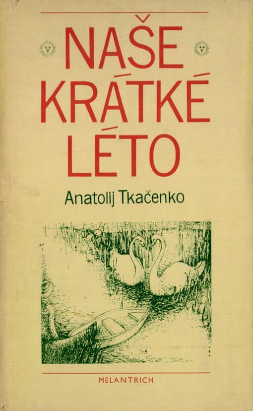 Naše krátké léto