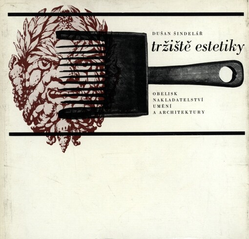 Tržiště estetiky: Studie o takzvaných okrajových estetických a uměleckých jevech a vztahu estetična nenormovaného k normovanému ve výtvarné oblasti