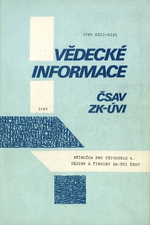 Dějiny a činnost ZK-ÚVI ČSAV [Základní knihovny Ústředí vědeckých informací Československé akademie věd]