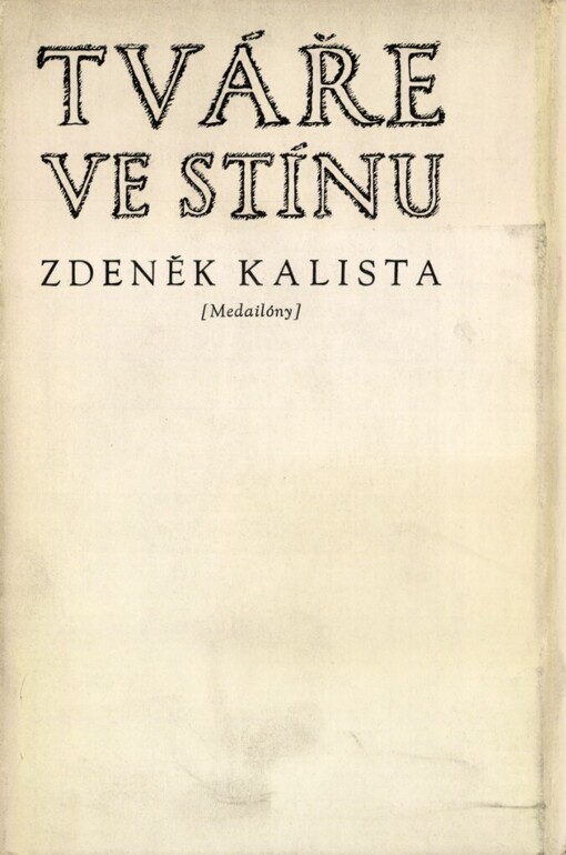 Tváře ve stínu :(medailóny)