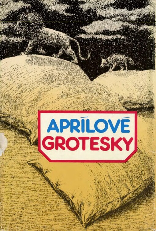 Aprílové grotesky :[soubor povídek z literatury sovětských národů]