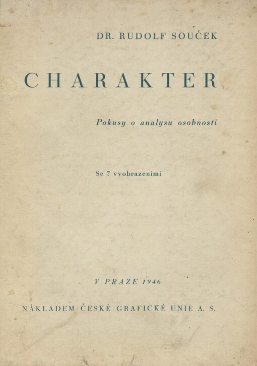 Charakter: pokusy o analysu osobnosti