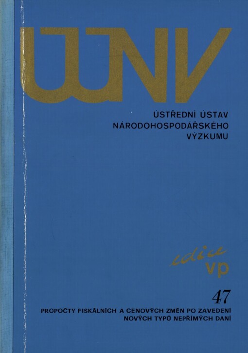Propočty fiskálních a cenových změn po zavedení nových typů nepřímých daní