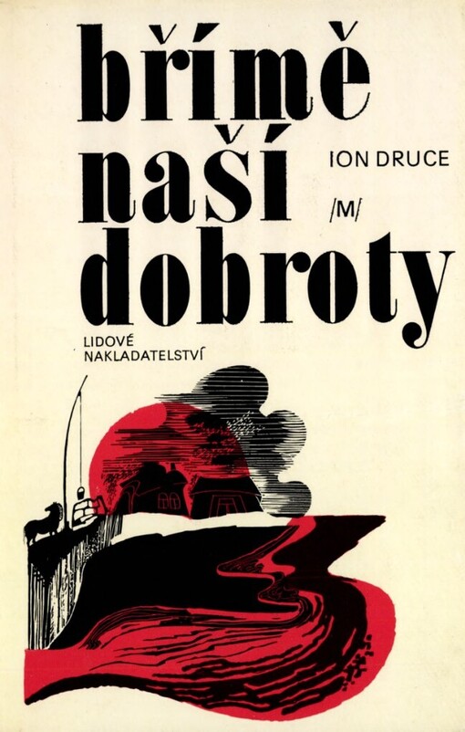 Břímě naší dobroty