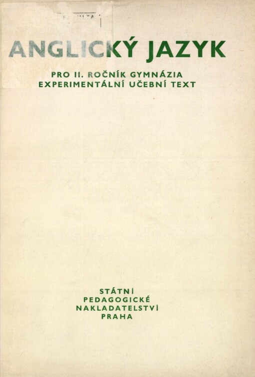 Anglický jazyk pro II. ročník gymnázia :experimentální učební text