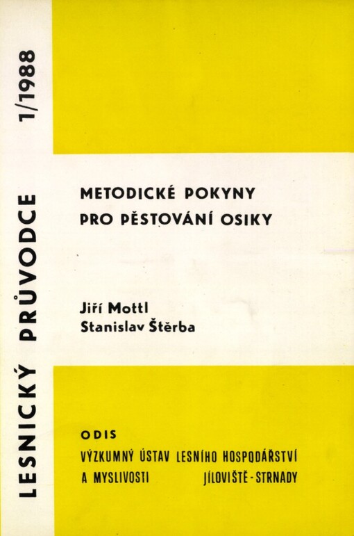 Metodické pokyny pro pěstování osiky