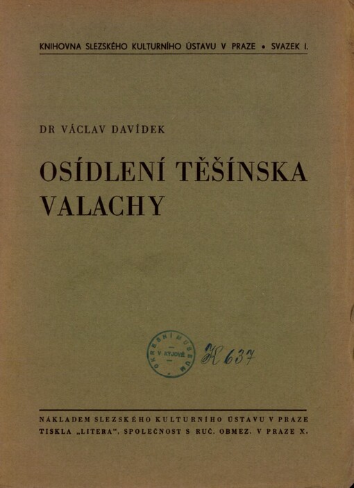 Osídlení Těšínska Valachy: Studie podle urbářů panství z let 1577, 1621, 1692 a 1755