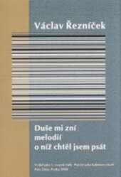 Duše mi zní melodií o níž chtěl jsem psát